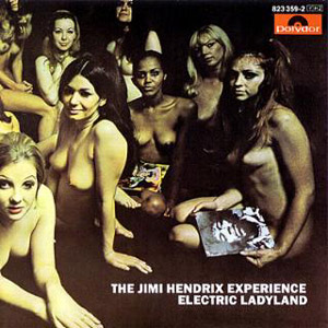 The Jimi Hendrix Experience  - Electric Ladyland