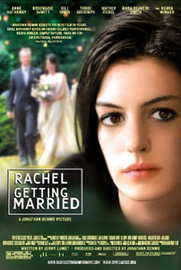 Rachel Getting Married - Jonathan Demme