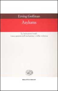 Asylums - Erving Goffman