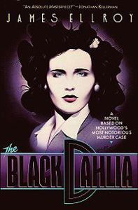 The Black Dahlia - James Ellroy