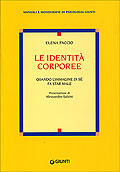 Le identità corporee - Elena Faccio