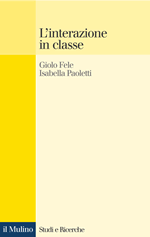L'interazione in classe - Giolo Fele, Isabella Paoletti