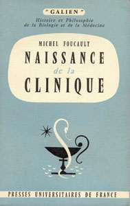 Naissance de la Clinique - Michel Foucault