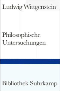 Philosophische Untersuchungen - Ludwig Witgenstein