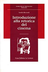 Introduzione alla retorica del cinema - Sandro Bernardi