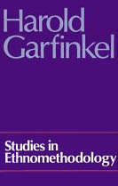 Studies in ethnomethodology - Harold Garfinkel