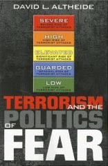 Terrorism and the Politics of Fear - David L. Altheide