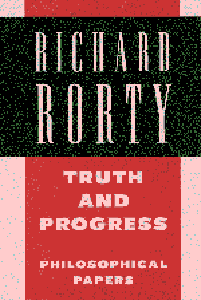 Truth and Progress - Richard Rorty